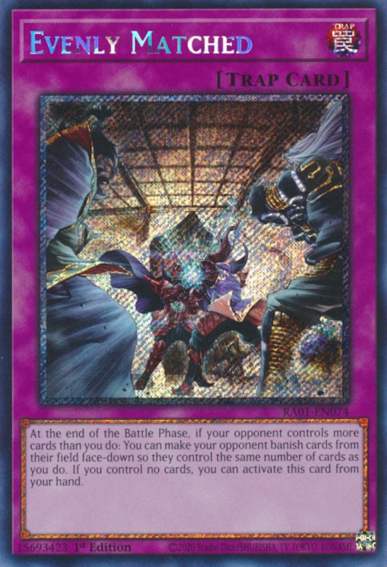 Evenly Matched [RA01-EN074] Platinum Secret Rare Fashion